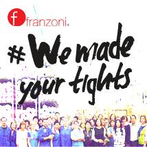 Poster fo Franzoni workers with slogan stating #We made your tights